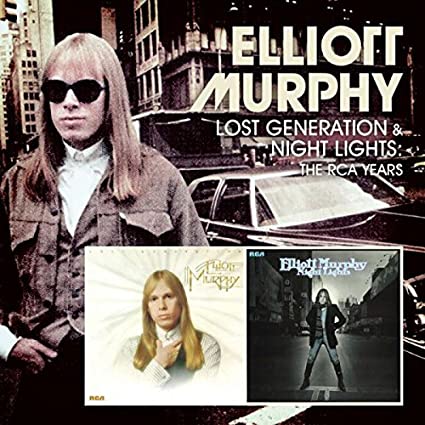 Elliott Murphy: Lost Generation & Night Lights: The RCA&nbsp;Years