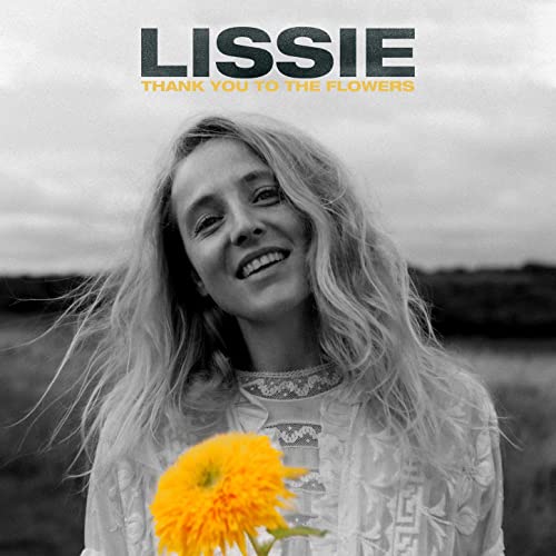 Lissie: Thank You to the&nbsp;Flowers